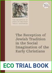 The Reception of Jewish Tradition in the Social Imagination of the Early Christians