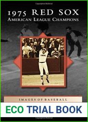 1975 Red Sox: (Images of Baseball) by Raymond Sinibaldi (2015-06-22)