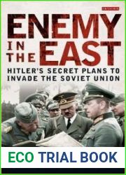 Enemy in the East: Hitler|s Secret Plans to Invade the Soviet Union