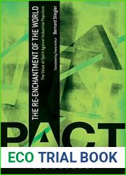 The Re-Enchantment of the World: The Value of Spirit Against Industrial Populism (Philosophy, Aesthetics and Cultural Theory)