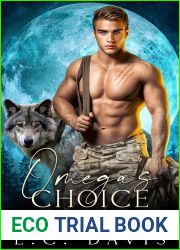 Omega|s Choice (Wild Hearts Shifters #1)