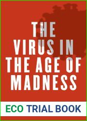 The Virus in the Age of Madness
