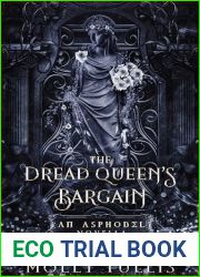 The Dread Queen|s Bargain (The Asphodel #5)