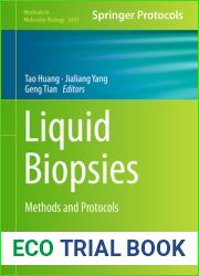 Liquid Biopsies: Methods and Protocols (Methods in Molecular Biology, 2695)