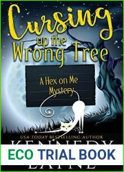 Cursing Up the Wrong Tree (A Hex on Me Mystery, #2)