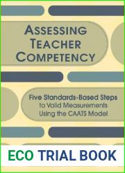 Assessing Teacher Competency: Five Standards-Based Steps to Valid Measurement Using the CAATS Model
