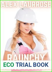Raunchy Renovation: A Free Use Office Story