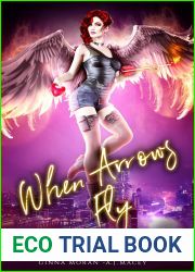 When Arrows Fly