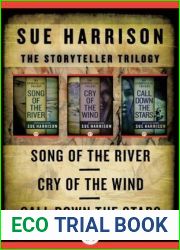 The Storyteller Trilogy: Song of the River, Cry of the Wind, and Call Down the Stars