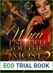 When I Needed You The Most 2: A Millionaire Romance