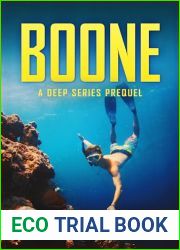 Boone: A Deep Series Prequel (The Deep Series)
