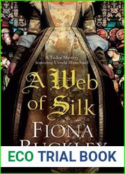 A Web of Silk (Ursula Blanchard #17)
