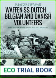 Waffen-SS Dutch, Belgian, and Danish Volunteers (Images of War)