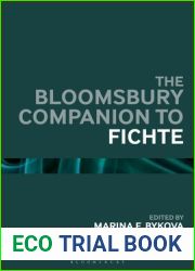 The Bloomsbury Handbook of Fichte (Bloomsbury Handbooks)