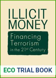 Illicit Money: Financing Terrorism in the Twenty-First Century