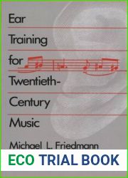 Ear Training for Twentieth-Century Music