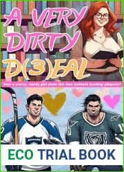 A Very Dirty D(3)EAL: An MMF Why Choose Romance