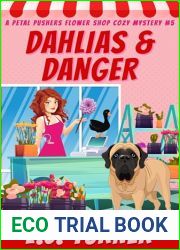 Dahlias and Danger: A Petal Pushers Flower Shop Cozy Mystery Book 5