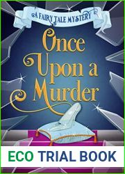 Once Upon A Murder (A Fairy Tale Mystery Book 1)