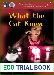 What the Cat Knew (Reg Rawlins, Psychic Investigator #1)
