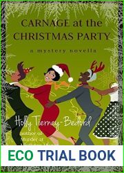 Carnage at the Christmas Party (Windy Pines, #2)