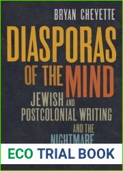 Diasporas of the Mind: Jewish and Postcolonial Writing and the Nightmare of History