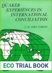 Quaker Experiences in International Conciliation