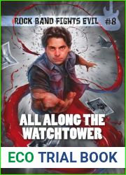 All Along the Watchtower (Rock Band Fights Evil Book 8)