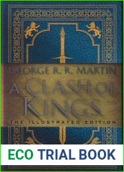 A Clash of Kings: The Illustrated Edition (A Song of Ice and Fire, #2)