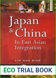 Japan and China in East Asian Integration