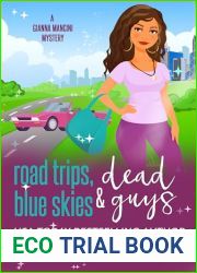 Road Trips, Blue Skies and Dead Guys (Gianna Mancini Mysteries Book 10)