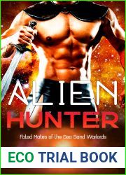 Alien Hunter (Fated Mates of the Sea Sand Warlords #6)