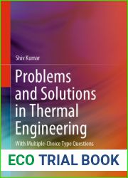 Problems and Solutions in Thermal Engineering: With Multiple-Choice Type Questions