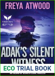 Adak|s Silent Witness: An Island of Secrets Legal Thriller (Island of Secrets Legal Thriller Series Book 2)