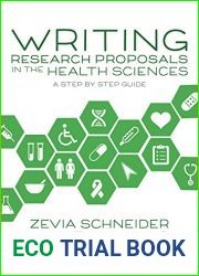 Writing Research Proposals in the Health Sciences: A Step-By-Step Guide