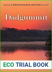 Dadgummit (Dreamwalker, #4)