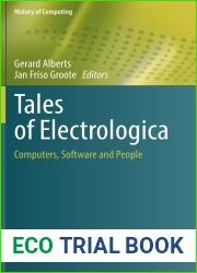 Tales of Electrologica: Computers, Software and People (History of Computing)