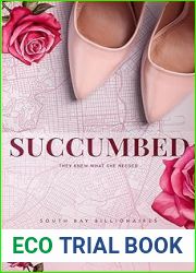 Succumbed (South Bay Billionaires #3)