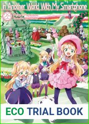 In Another World With My Smartphone: Volume 28