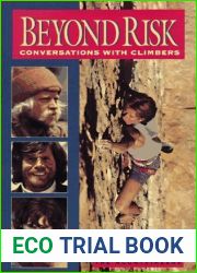 Beyond Risk: Conversations With Climbers