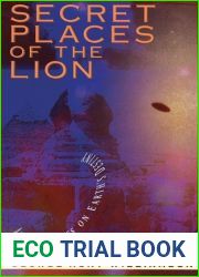 Secret Places of the Lion: Alien Influences on Earth|s Destiny
