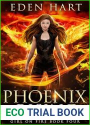 Phoenix Rising (Girl on Fire, #4)