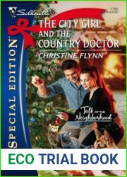 The City Girl and the Country Doctor (Talk of the Neighborhood, 5)