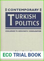 Contemporary Turkish Politics: Challenges to Democratic Consolidation