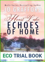 Echoes of Home: Sweet, Small-Town Romantic Suspense (Heart Lake Book 12)