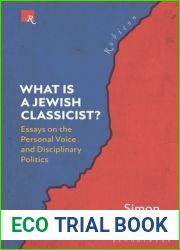 What Is a Jewish Classicist?: Essays on the Personal Voice and Disciplinary Politics (Rubicon)