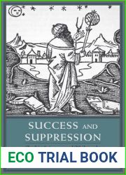 Success and Suppression: Arabic Sciences and Philosophy in the Renaissance (I Tatti Studies in Italian Renaissance History)