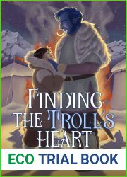 Finding the Troll|s Heart (Trollkin Lovers, #6)