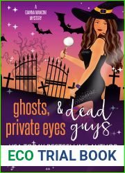Ghosts, Private Eyes and Dead Guys