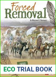 Forced Removal: Causes and Effects of the Trail of Tears (Cause and Effect: American Indian History)
